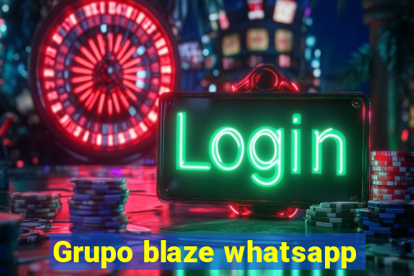 Grupo blaze whatsapp